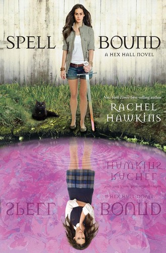 Cover for Hex Hall Spell Bound