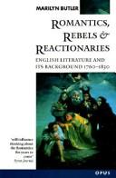 Cover for Romantics, rebels, and reactionaries