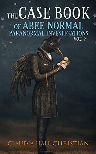 Cover for The Casebook of Abee Normal, Paranormal Investigations, Volume 2