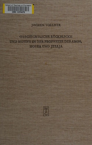 Cover for Geschichtliche Rückblicke und Motive in der Prophetie des Amos, Hosea und Jesaja.