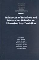 Cover for Influences of Interface and Dislocation Behavior on Microstructure Evolution