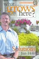 Cover for What Grows Here?: Favorite Plants for Better Yards