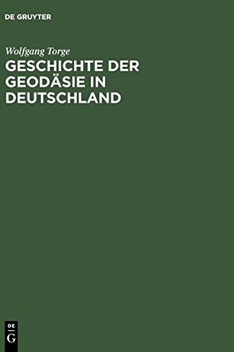Cover for Geschichte der Geodäsie in Deutschland (German Edition)