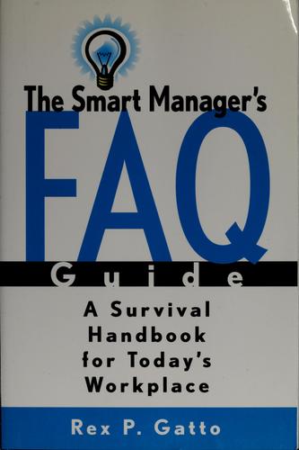Cover for The smart manager's FAQ guide