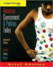 Cover for Cengage Advantage Books: American Government and Politics Today, Brief Edition, 2010-2011 / Edition 6