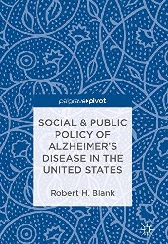 Cover for Social & Public Policy of Alzheimer's Disease in the United States