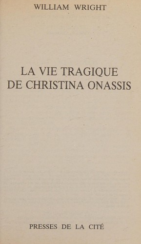 Cover for La vie tragique de christina onassis