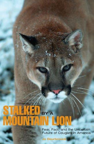 Cover for Stalked by a Mountain Lion