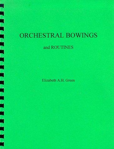 Cover for Orchestral Bowings and Routines