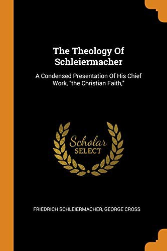 Cover for The Theology Of Schleiermacher