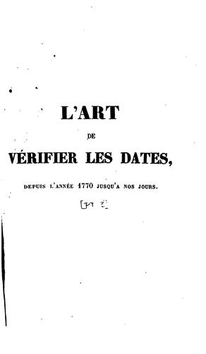Cover for L'Art de vérifier les Dates: depuis l'Année 1770 jusqu'à nos jours
