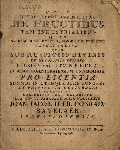 Cover for Dissertatio inauguralis juridica de fructibus tam industrialibus quam naturalibus perceptis, bonae fidei possessori asserendis