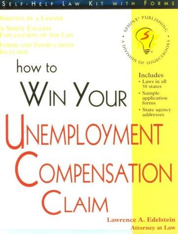 Cover for How to win your unemployment compensation claim
