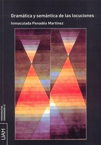 Cover for Gramática y semántica de las locuciones