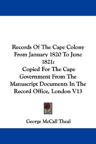 Cover for Records Of The Cape Colony From January 1820 To June 1821