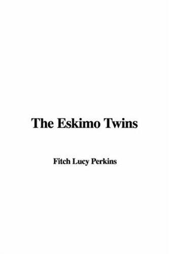 Cover for The Eskimo Twins