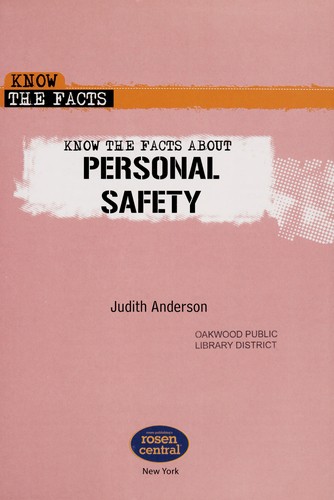 Cover for Know the facts about personal safety
