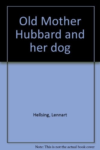 Cover for Old Mother Hubbard and her dog
