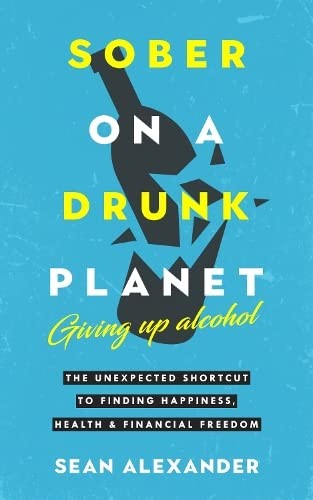 Cover for Sober On A Drunk Planet