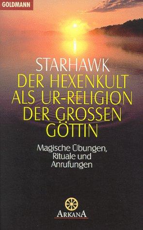 Cover for Der Hexenkult als Ur - Religion der Großen Göttin.
