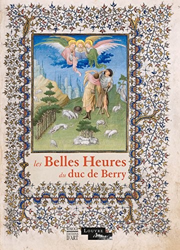 Cover for Les Belles Heures du duc de Berry (French Edition)