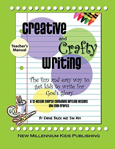 Cover for Creative and Crafty Writing-Teacher's Manual