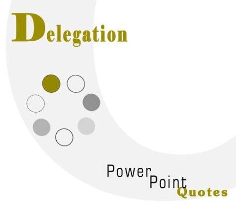 Cover for Delegation PowerPoint Quotes