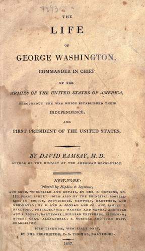 Cover for The life of George Washington, commander in chief of the armies of the United States of America
