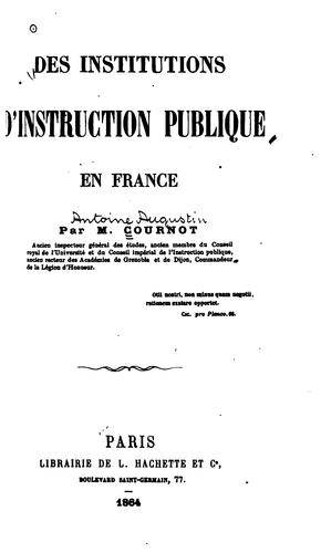 Cover for Des institutions d'instruction publique en France