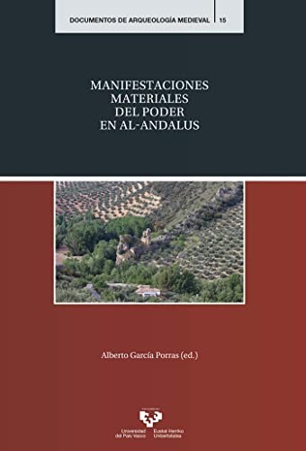Cover for Manifestaciones materiales del poder en al-Andalús