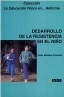 Cover for Desarrollo de La Resistencia En El Nino