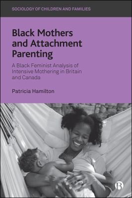 Cover for Black Mothers and Attachment Parenting