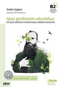 Cover for Arian B2. Irakurgaia 17. Apaiz gerrillariaren ezkutalekua + CD