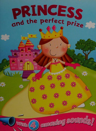 Cover for Princess and the perfect prize