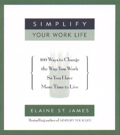 Cover for Simplify Your Work Life