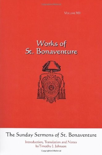 Cover for The Sunday sermons of St. Bonaventure