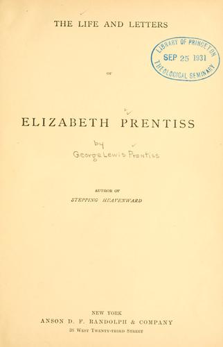 Cover for The life and letters of Elizabeth Prentiss