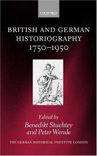Cover for British and German historiography, 1750-1950