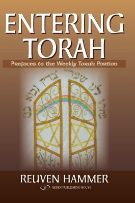 Cover for Entering Torah Prefaces To The Weekly Torah Portion