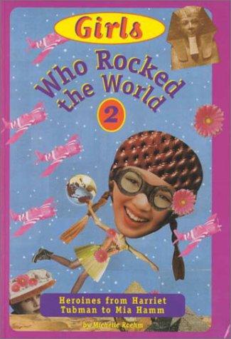 Cover for Girls who rocked the world 2