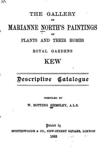 Cover for The Gallery of Marianne North's Paintings of Plants and Their Homes, Royal Gardens, Kew ...