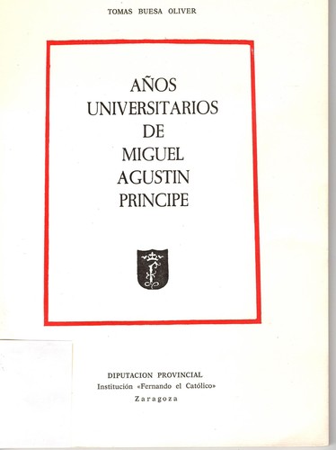 Cover for Año universitarios de Miguel Agustin Príncipe