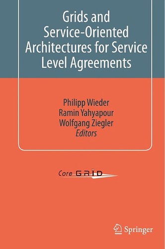 Cover for Grids and Service-Oriented Architectures for Service Level Agreements