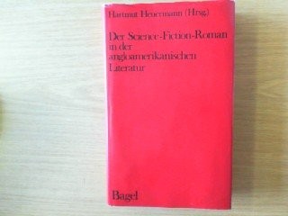 Cover for Der Science-Fiction-Roman in der Angloamerikanischen Literatur - Interpretationen