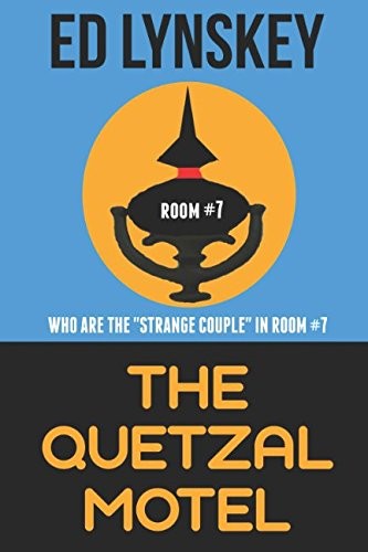 Cover for The Quetzal Motel: A Science Fiction Novel