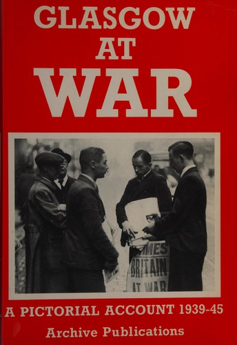 Cover for Glasgow & the Clyde at war.