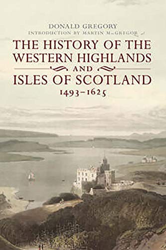 Cover for The History of the Western Highlands and Isles of Scotland