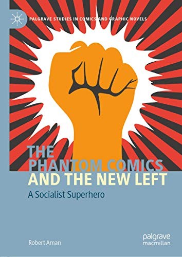 Cover for The Phantom Comics and the New Left