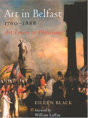 Cover for Art in Belfast 1760-1880