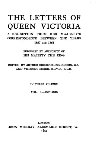 Cover for The Letters of Queen Victoria: A Selection from Her Majesty's Correspondence Between the Years ...